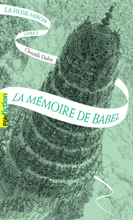 Kniha La passe-miroir 3 Christelle Dabos