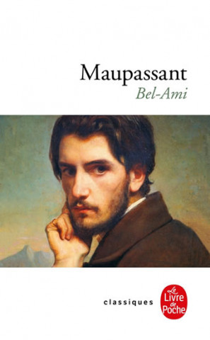 Könyv Bel Ami (French Edition) de Maupassant Guy