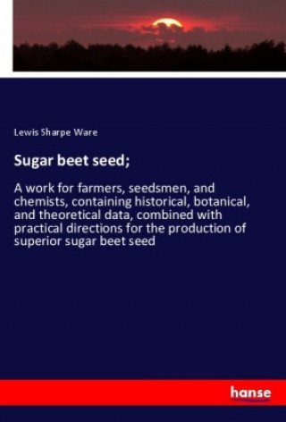 Książka Sugar beet seed; Lewis Sharpe Ware