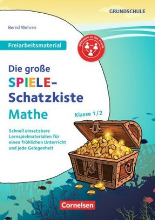 Kniha Klasse 1/2 - Die große Spiele-Schatzkiste Bernd Wehren