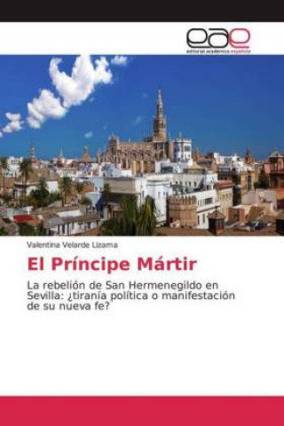 Knjiga El Príncipe Mártir Valentina Velarde Lizama