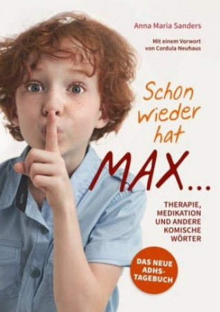 Knjiga Schon wieder hat Max ... Anna Maria Sanders