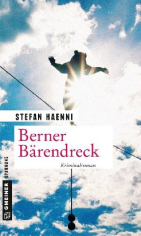 Knjiga Berner Bärendreck Stefan Haenni