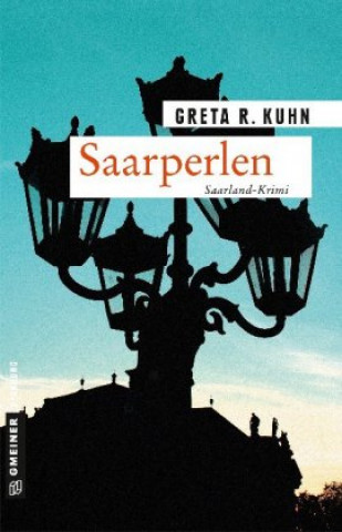 Knjiga Saarperlen Greta R. Kuhn