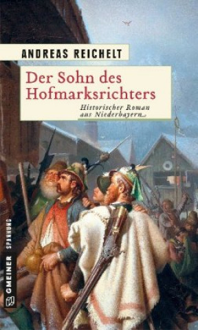Книга Der Sohn des Hofmarksrichters Andreas Reichelt