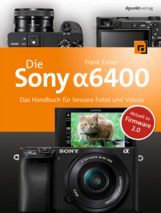 Buch Die Sony Alpha 6400 Frank Exner