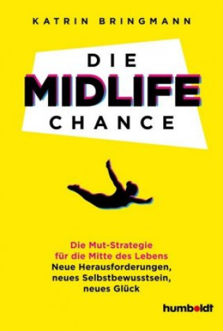 Libro Die Midlife Chance Katrin Bringmann