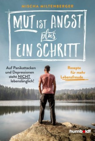 Knjiga Mut ist Angst plus ein Schritt Mischa Miltenberger
