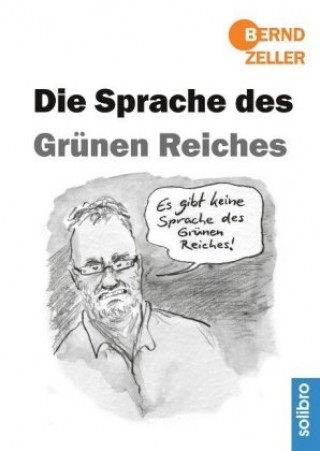 Kniha Sprache des Grunen Reiches Bernd Zeller