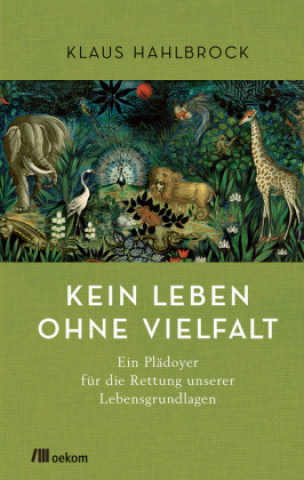 Buch Kein Leben ohne Vielfalt Klaus Hahlbrock