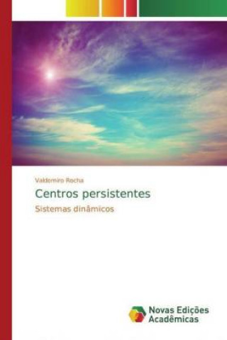Knjiga Centros persistentes Valdomiro Rocha
