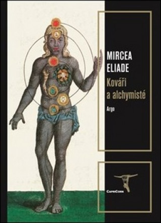 Książka Kováři a alchymisté Mircea Eliade