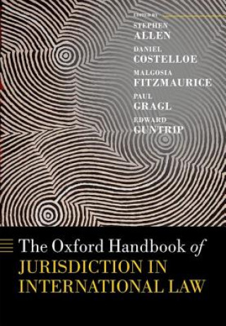Könyv Oxford Handbook of Jurisdiction in International Law Stephen Allen
