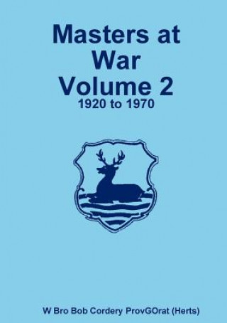 Kniha Masters at War Volume 2 BOB CORDERY