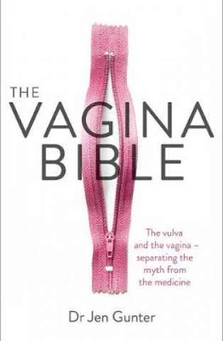 Kniha Vagina Bible Dr. Jennifer Gunter