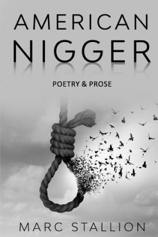 Книга American Nigger MARC STALLION