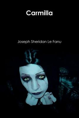 Kniha Carmilla JOSEPH SHER LE FANU