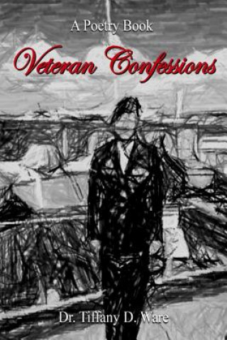 Libro Veteran Confessions TIFFANY D. WARE