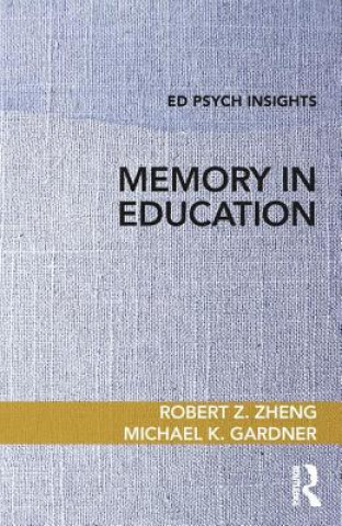 Libro Memory in Education Robert Z. Zheng