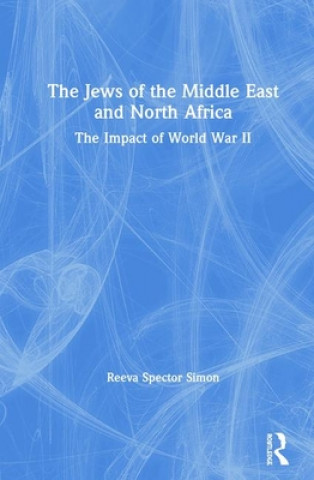 Książka Jews of the Middle East and North Africa Reeva Spector Simon