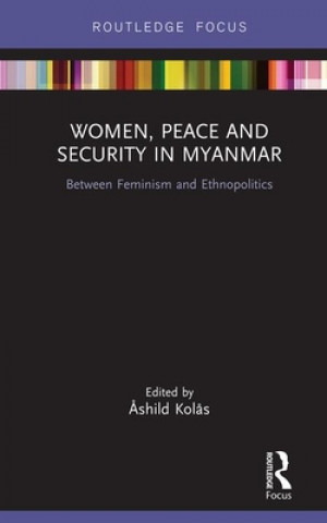 Kniha Women, Peace and Security in Myanmar 