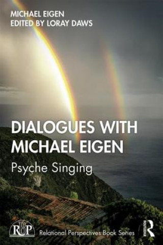 Knjiga Dialogues with Michael Eigen Michael Eigen