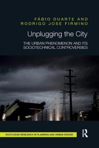 Kniha Unplugging the City Fabio Duarte