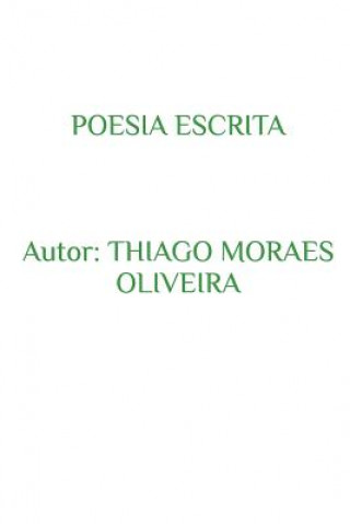 Livre Poesia Escrita THIAGO MOR OLIVEIRA