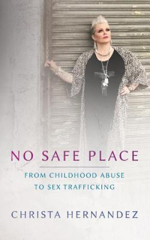 Книга No Safe Place Special Edition CHRISTA M HERNANDEZ