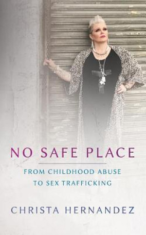 Book No Safe Place Special Edition CHRISTA M HERNANDEZ