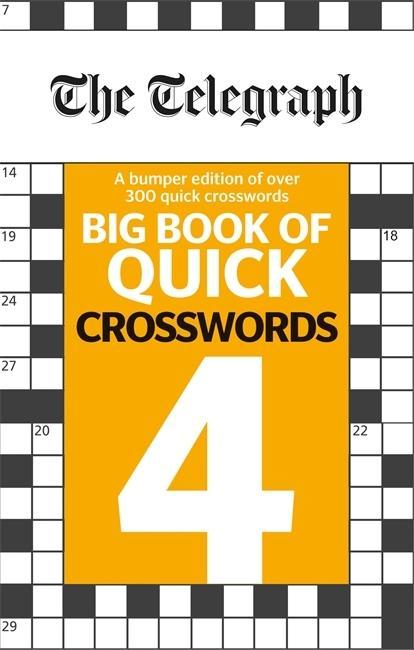 Kniha Telegraph Big Book of Quick Crosswords 4 THE TELEGRAPH MEDIA GROUP