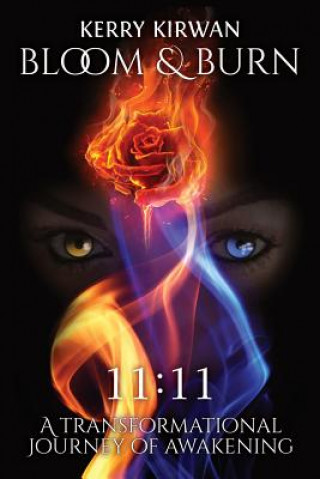 Knjiga Bloom & Burn Kerry L Kirwan