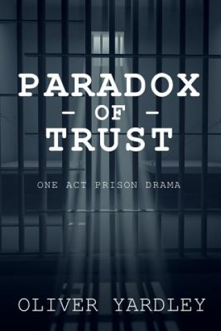 Kniha Paradox of Trust OLIVER YARDLEY