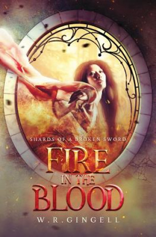 Livre FIre in the Blood W.R. GINGELL