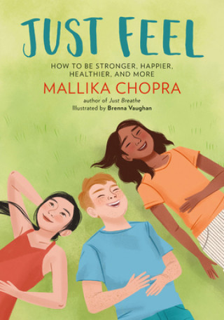 Kniha Just Feel Mallika Chopra