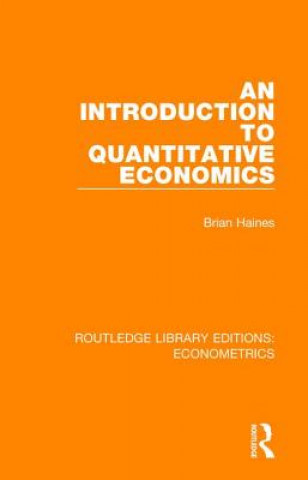 Kniha Introduction to Quantitative Economics Haines