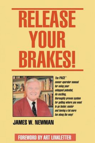 Knjiga Release Your Brakes! JIM W. NEWMAN