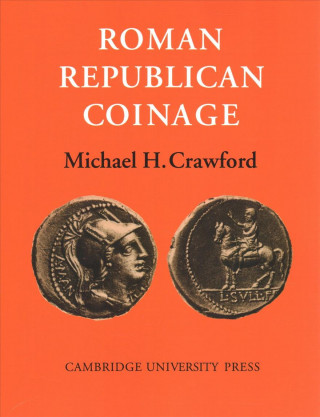 Könyv Roman Republican Coinage 2 Volume Paperback Set Michael H. Crawford