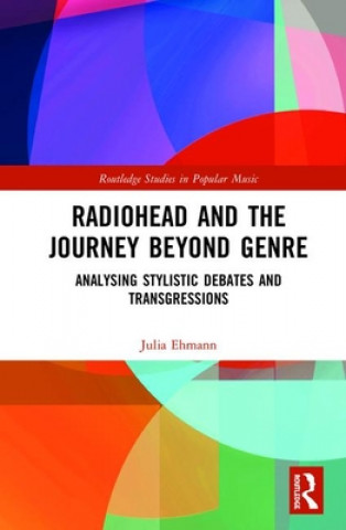 Carte Radiohead and the Journey Beyond Genre EHMANN