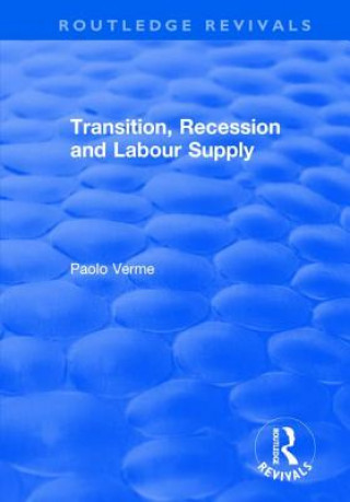 Книга Transition, Recession and Labour Supply Paolo Verme