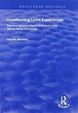 Книга Constructing Lived Experiences Claudia Bernard