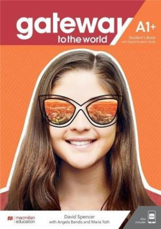 Книга Gateway to the World A1+ Student's Book with Student's App and Digital Student's Book SB PK