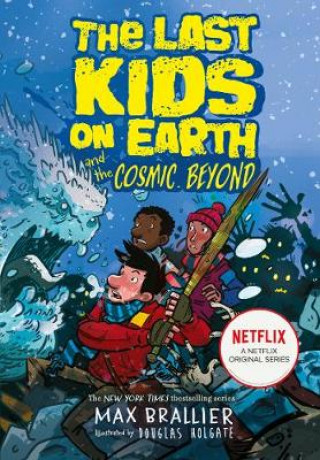 Книга Last Kids on Earth and the Cosmic Beyond Max Brallier