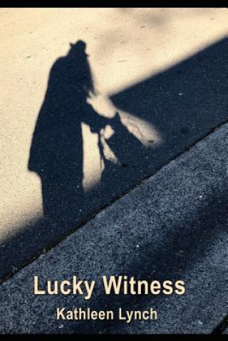 Książka Lucky Witness KATHLEEN LYNCH