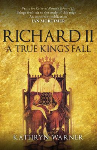 Book Richard II Kathryn Warner