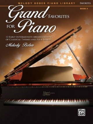 Könyv GRAND FAVORITES FOR PIANO 4 MELODY  ARR BOBER