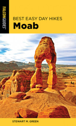 Livre Best Easy Day Hikes Moab Stewart M. Green