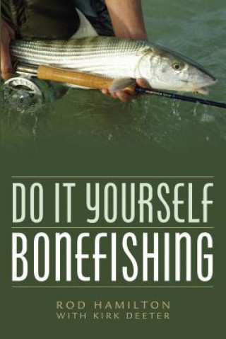 Book Do It Yourself Bonefishing Rod Hamilton