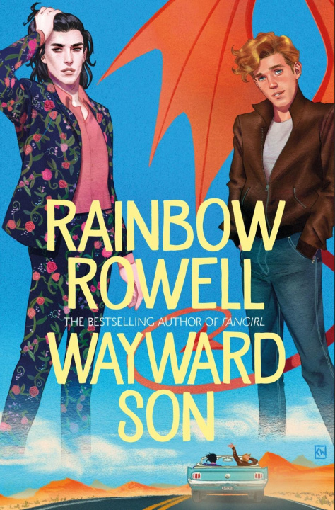 Knjiga Wayward Son Rainbow Rowell