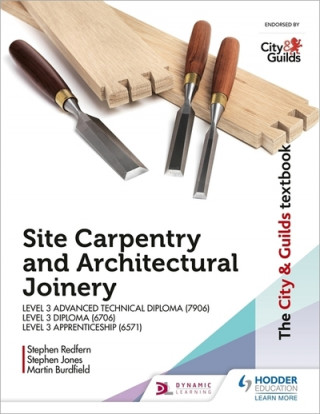 Könyv The City & Guilds Textbook: Site Carpentry & Architectural Joinery for the Level 3 Apprenticeship (6571), Level 3 Advanced Technical Diploma (7906) & John Cousins